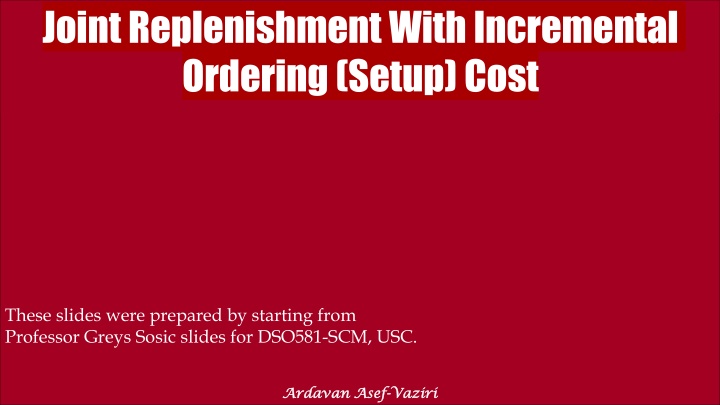 joint replenishment with incremental ordering