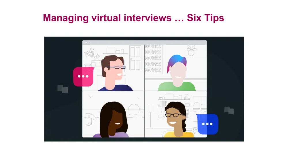 managing virtual interviews six tips