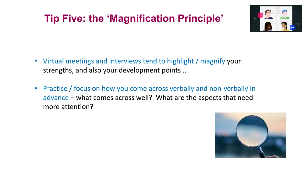 tip five the magnification principle