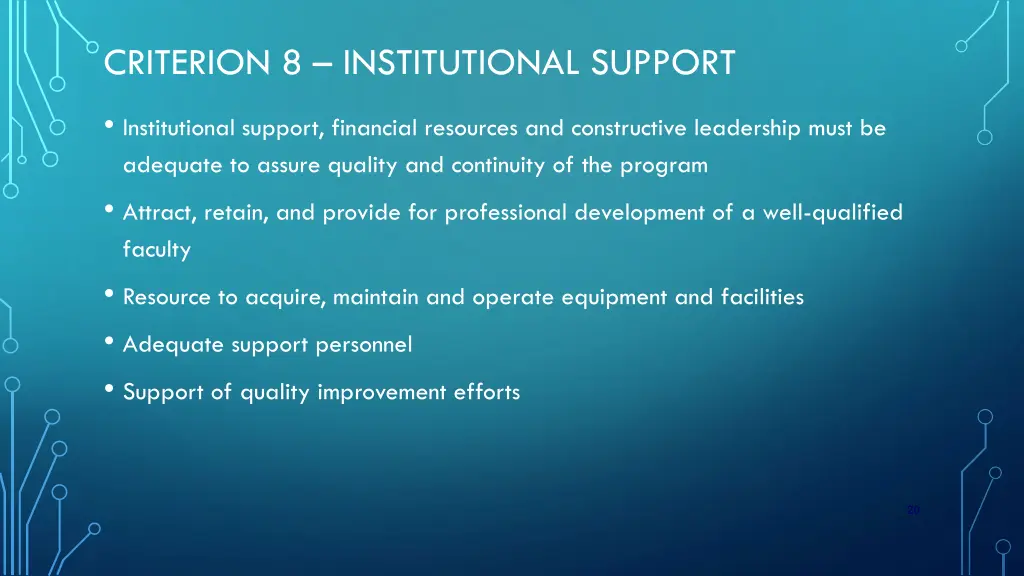 criterion 8 institutional support