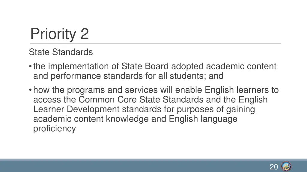 priority 2 state standards the implementation
