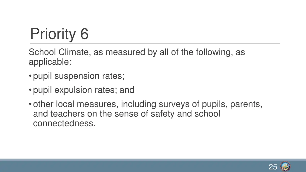 priority 6 school climate as measured