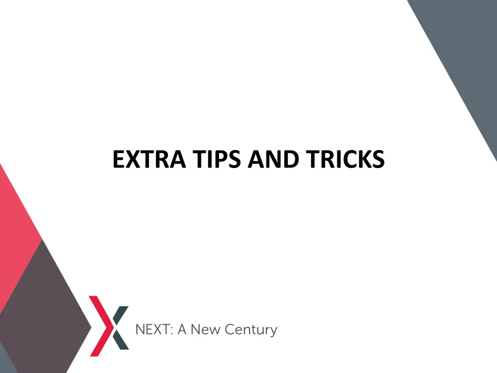 extra tips and tricks