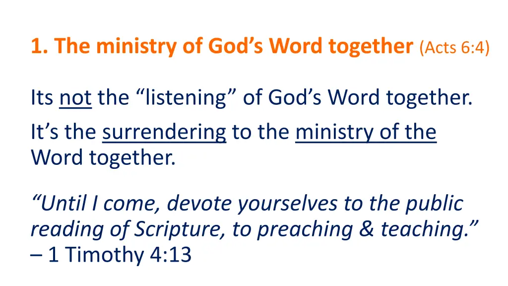 1 the ministry of god s word together acts 6 4