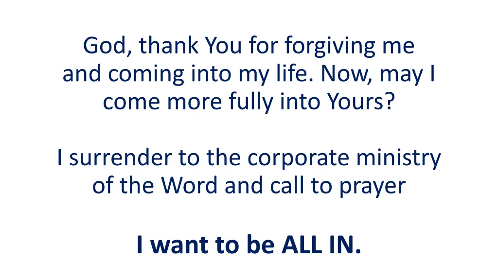 god thank you for forgiving me and coming into