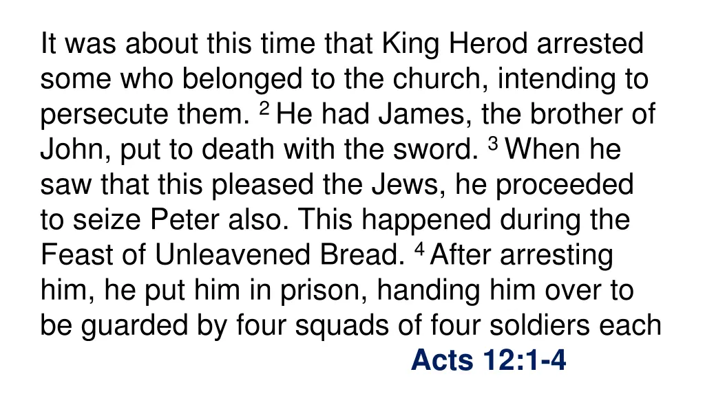 it was about this time that king herod arrested
