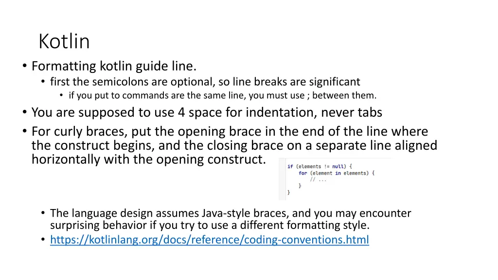 kotlin formatting kotlin guide line first
