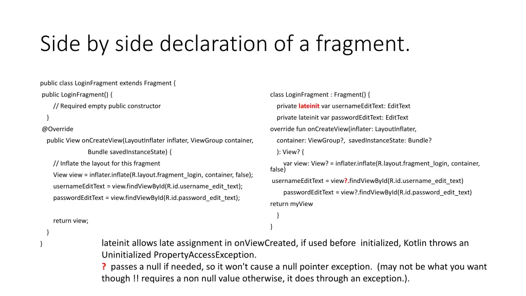 side by side declaration of a fragment
