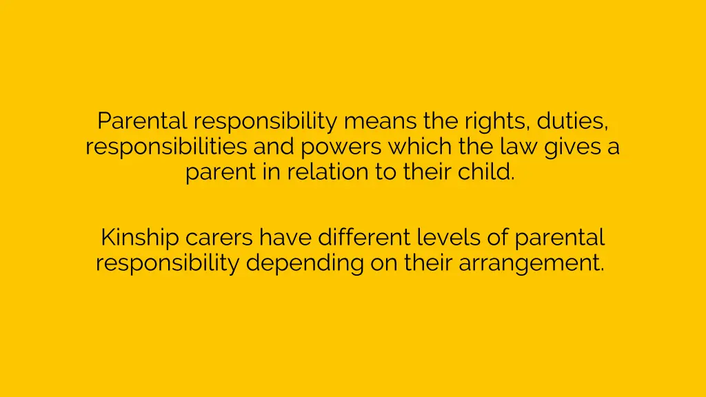 parental responsibility means the rights duties