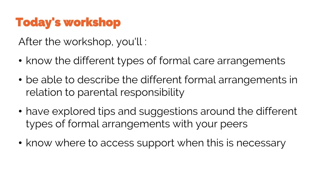 today s workshop today s workshop