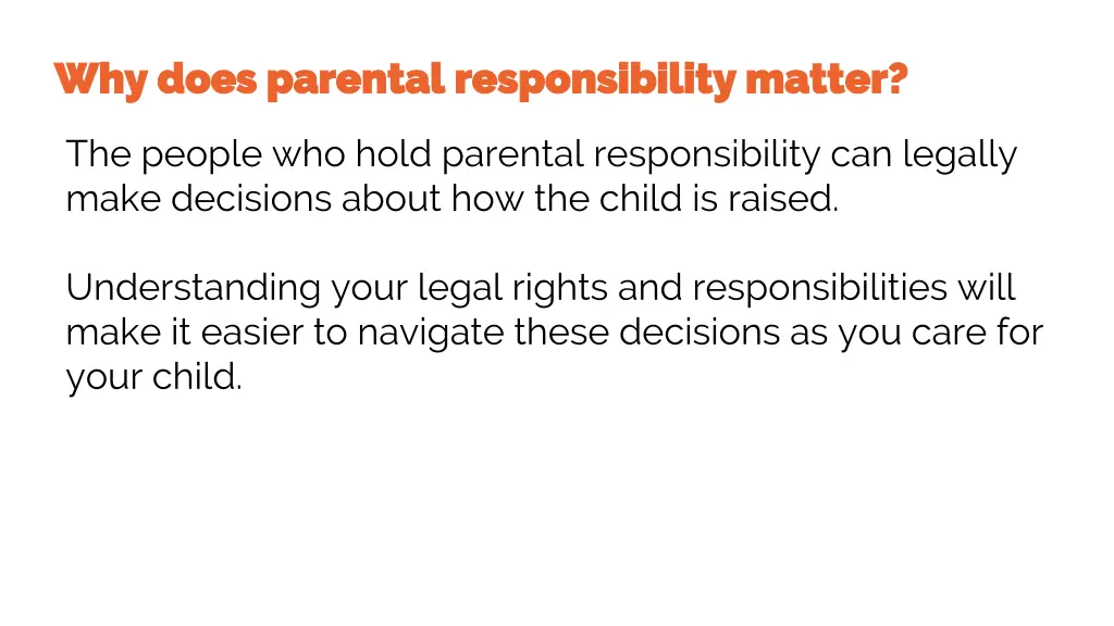 why does parental why does parental responsibility