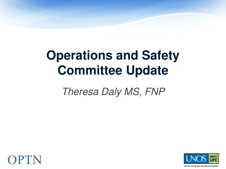 operations and safety committee update