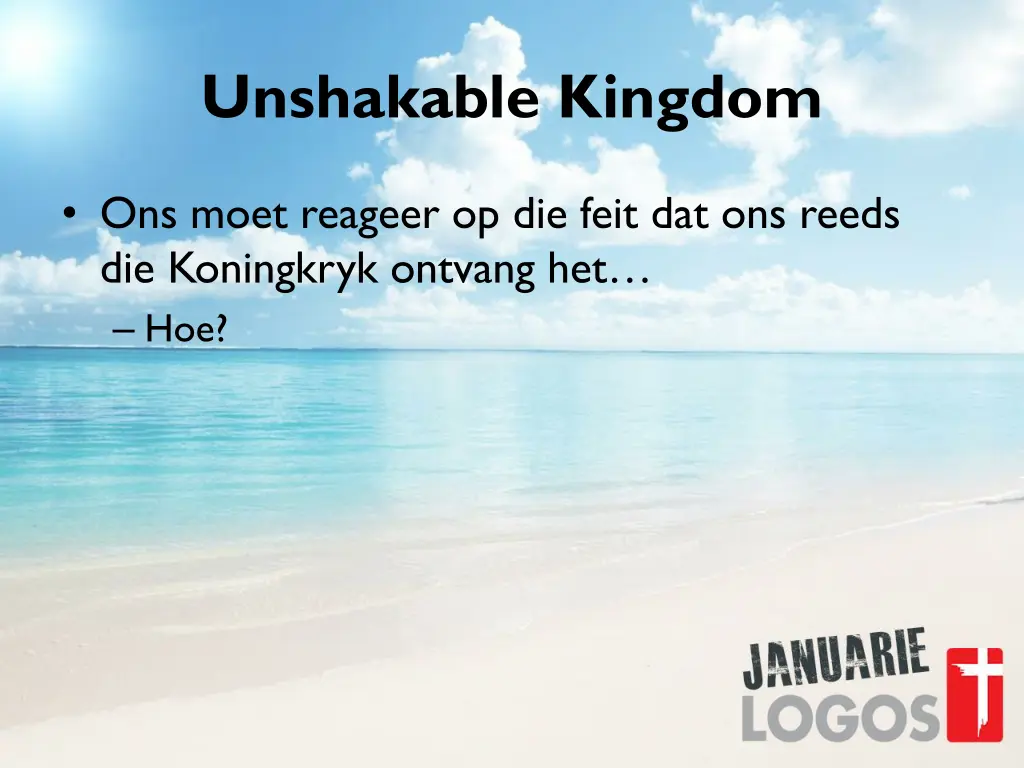 unshakable kingdom 4