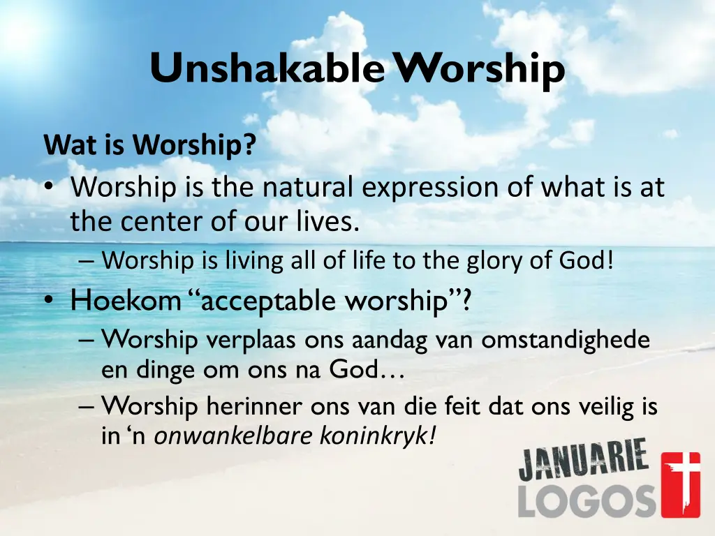 unshakable worship 1