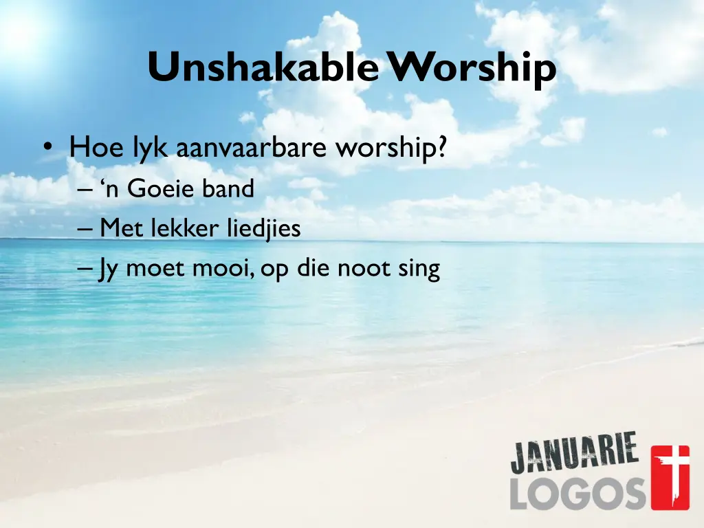 unshakable worship 2
