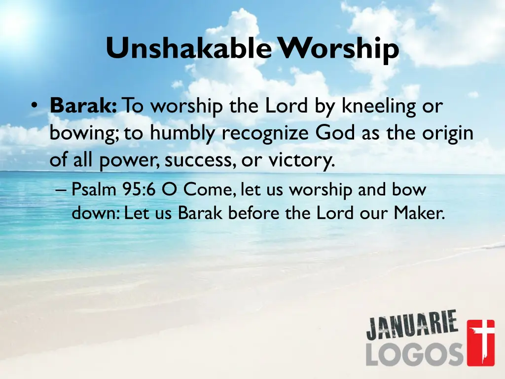 unshakable worship 7