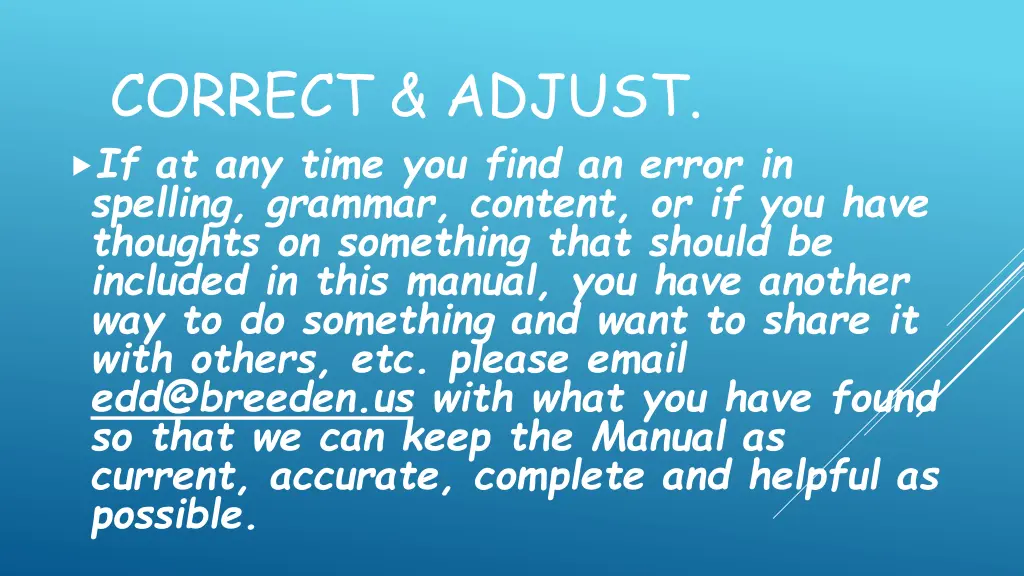 correct adjust if at any time you find an error