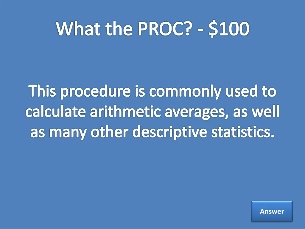 what the proc 100