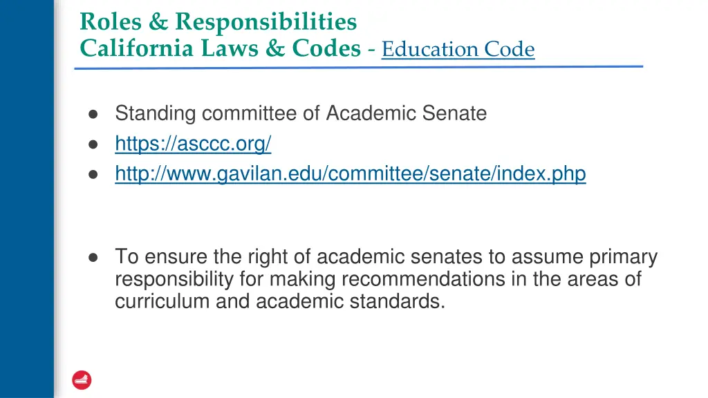 roles responsibilities california laws codes