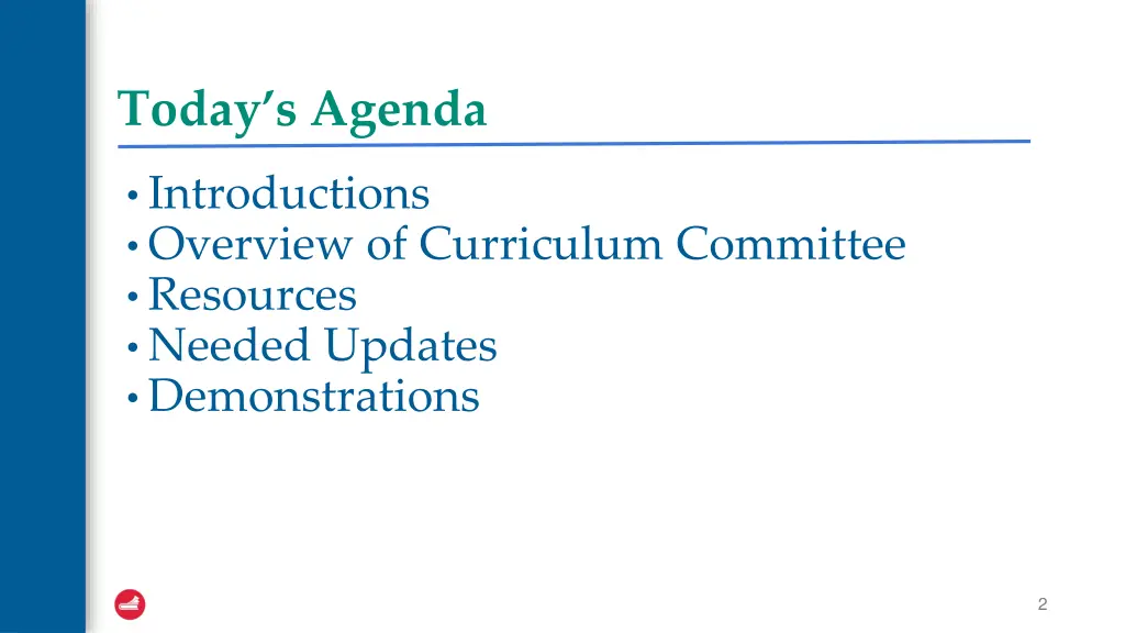 today s agenda