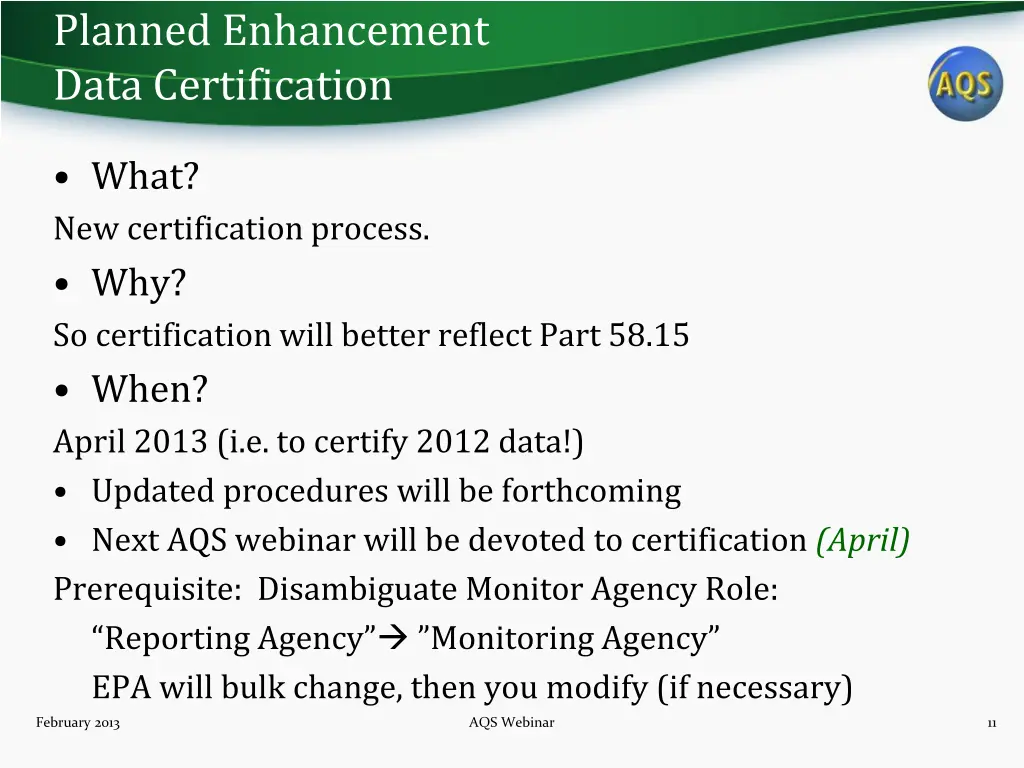 planned enhancement data certification