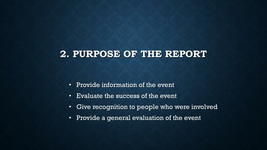 2 purpose of the report