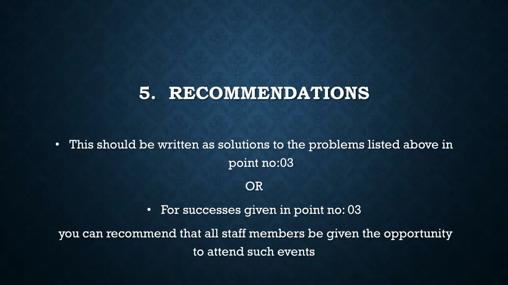 5 recommendations