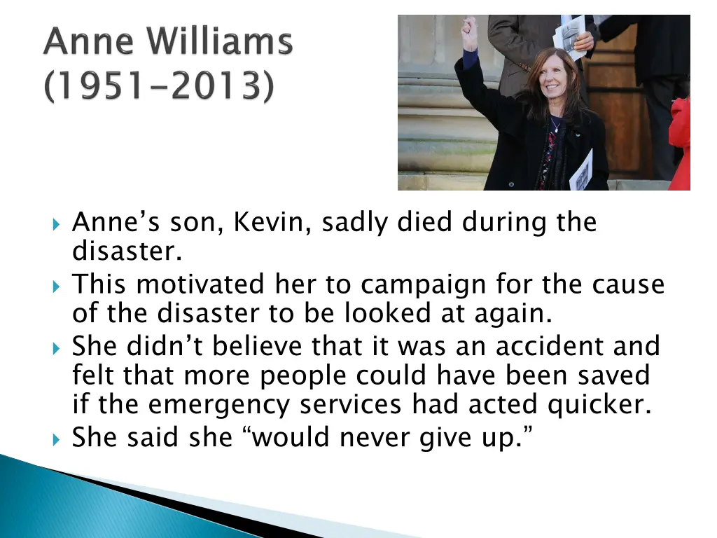 anne s son kevin sadly died during the disaster