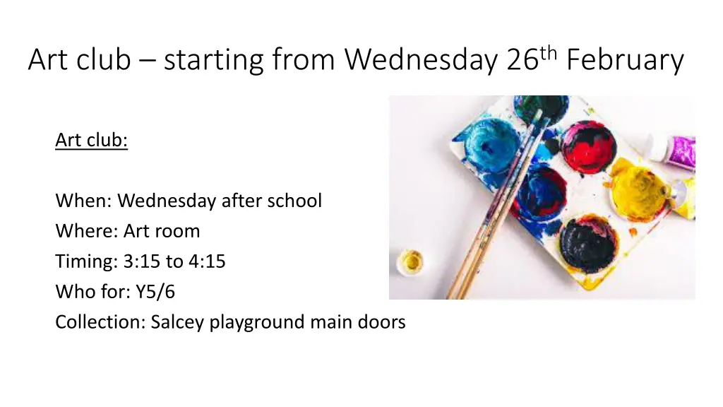 art club starting from wednesday 26 th february