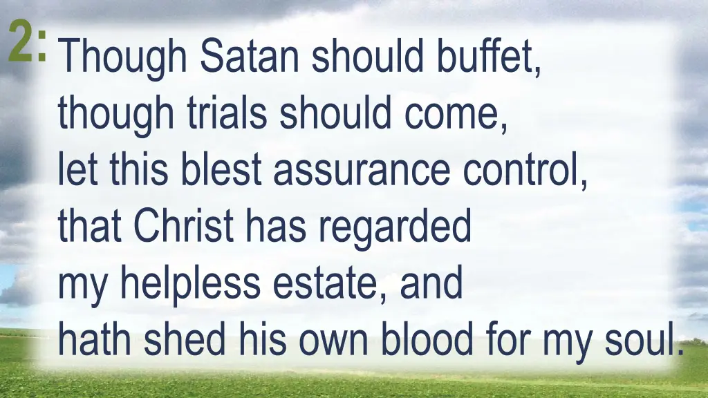 2 though satan should buffet though trials should