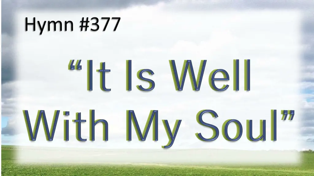 it is well with my soul