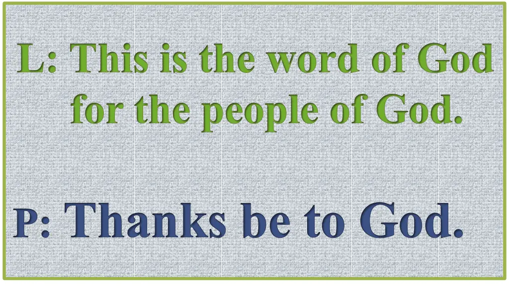 l this is the word of god for the people of god