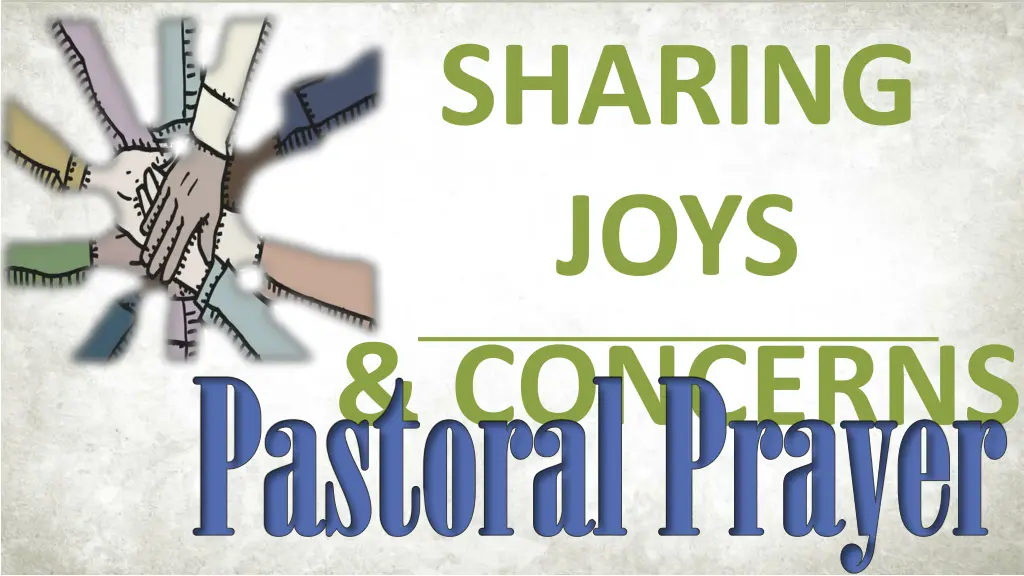 sharing joys concerns pastoral prayer pastoral