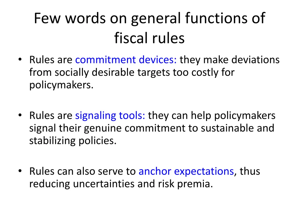 few words on general functions of fiscal rules