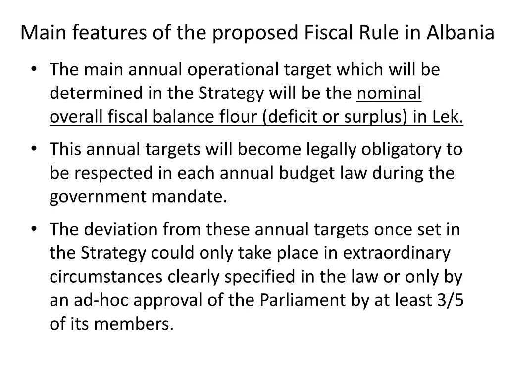 main features of the proposed fiscal rule 1