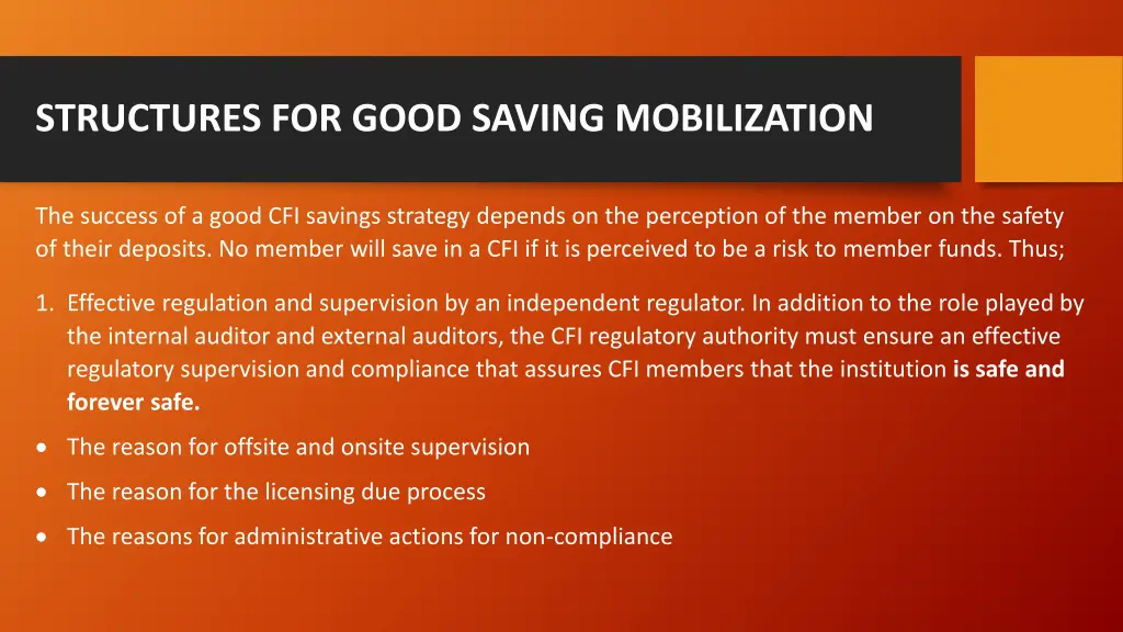 structures for good saving mobilization