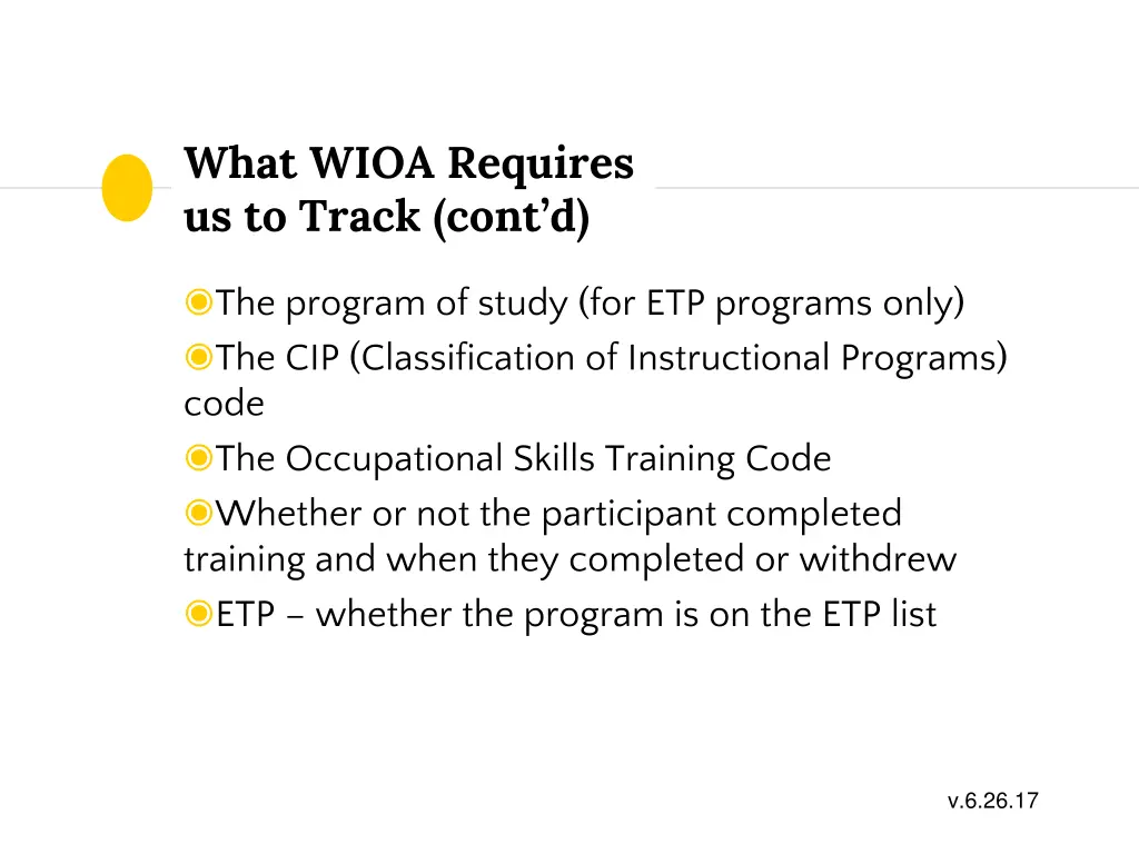 what wioa requires us to track cont d