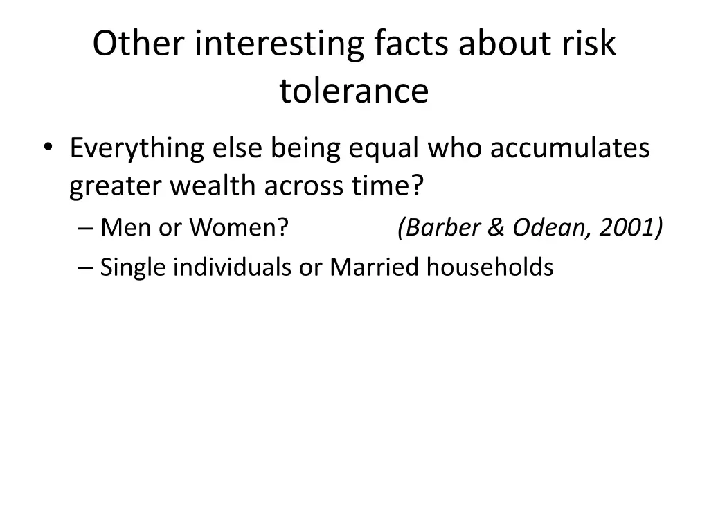 other interesting facts about risk tolerance 1