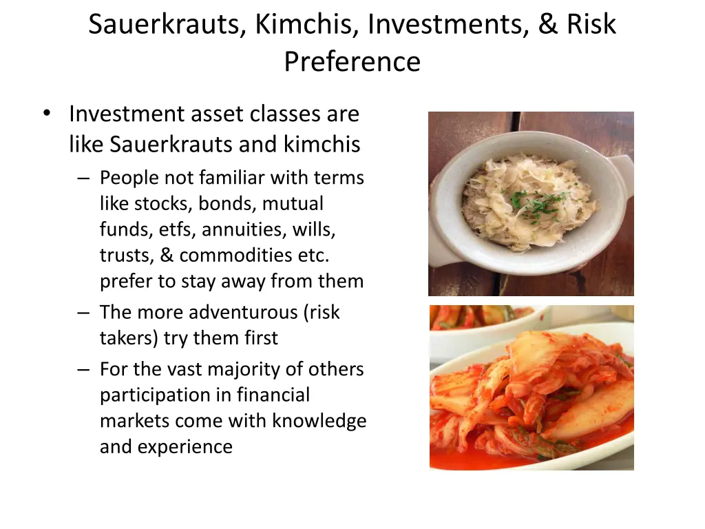 sauerkrauts kimchis investments risk preference
