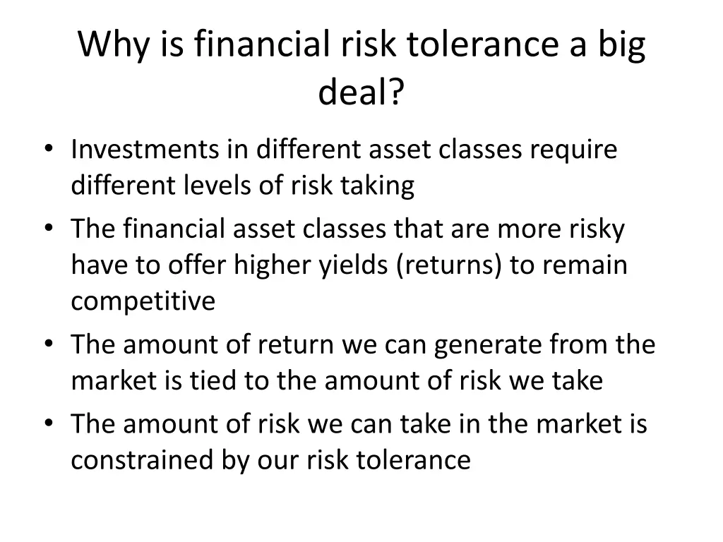 why is financial risk tolerance a big deal