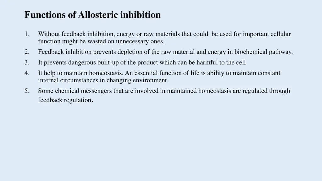 functions of allosteric inhibition