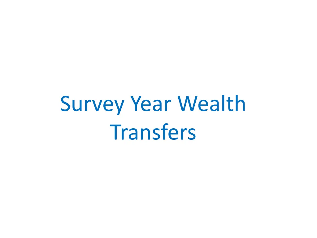 survey year wealth transfers