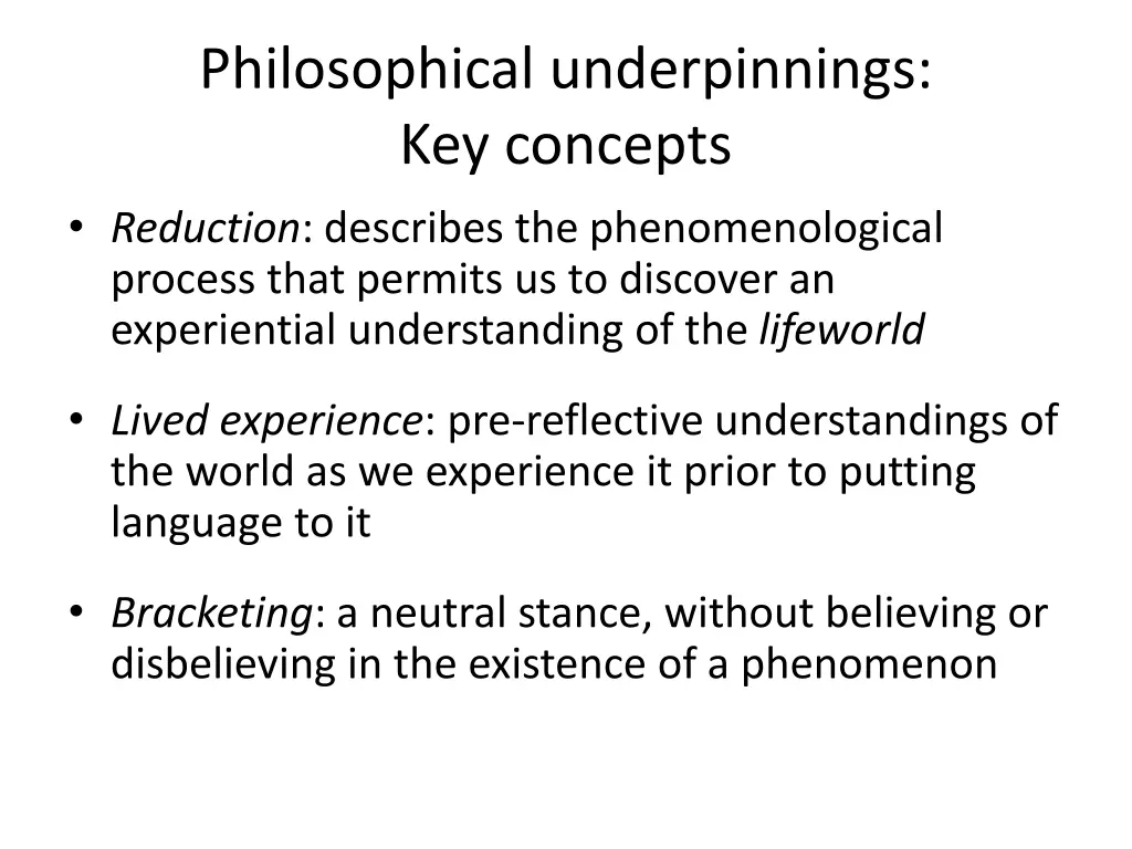 philosophical underpinnings key concepts
