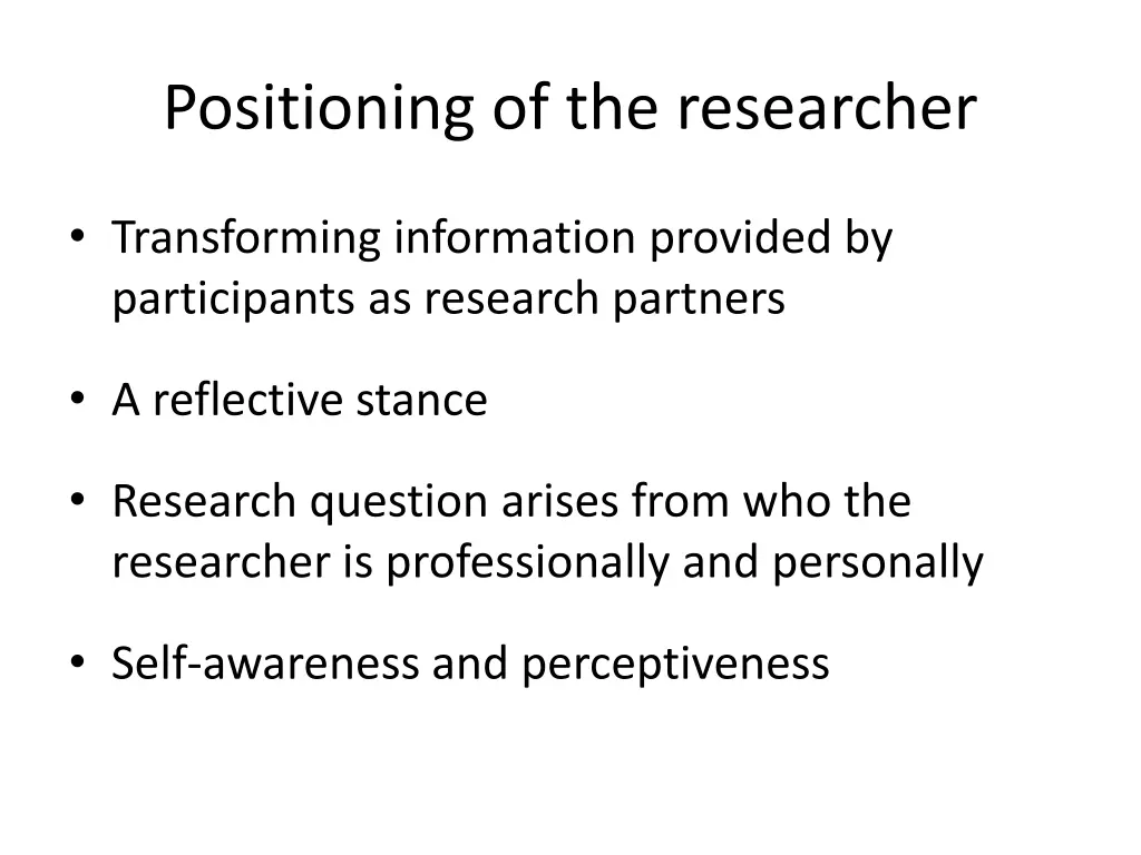 positioning of the researcher