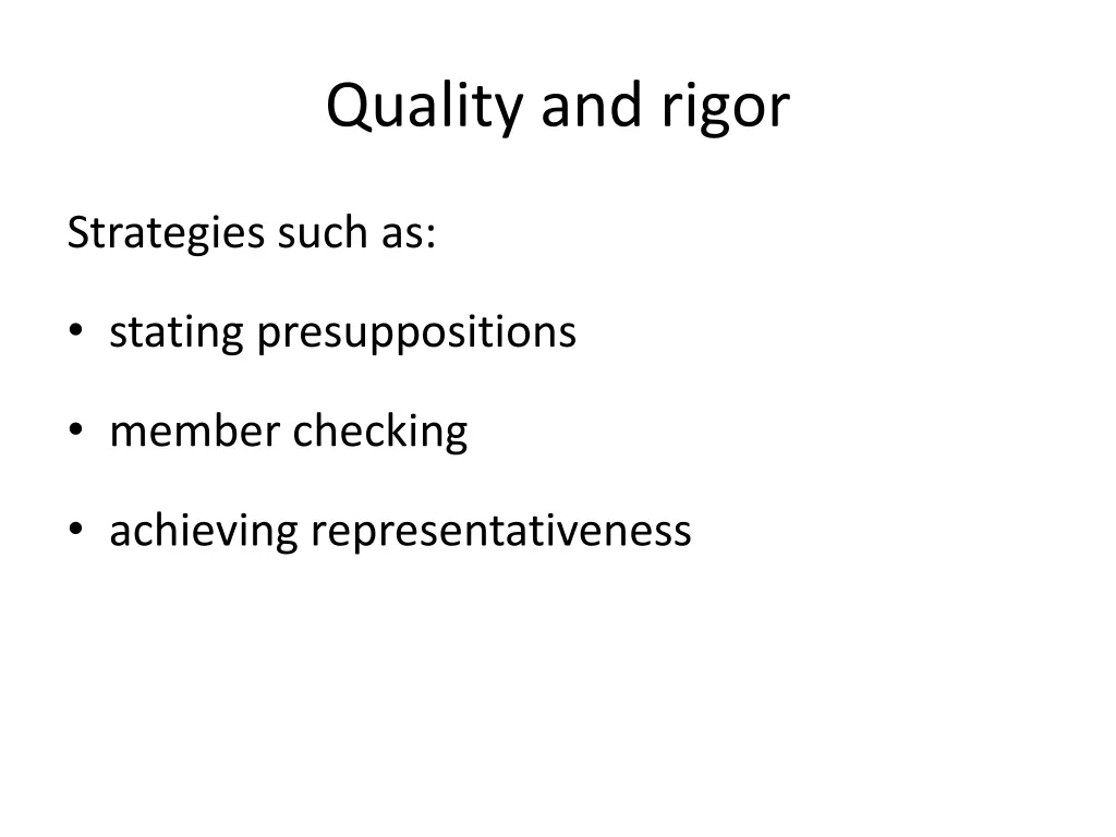 quality and rigor
