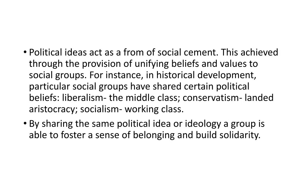 political ideas act as a from of social cement
