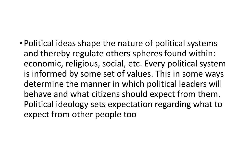 political ideas shape the nature of political