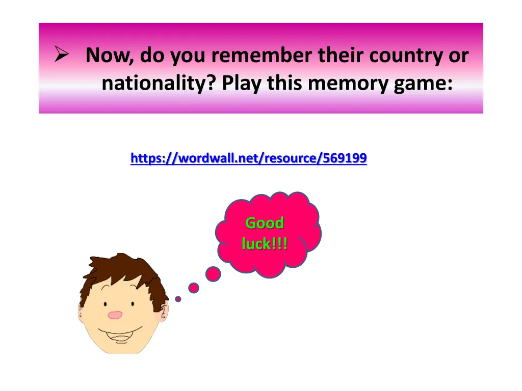 now do you remember their country or nationality
