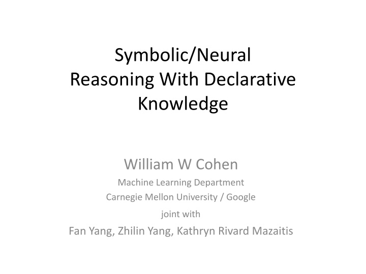 symbolic neural reasoning with declarative