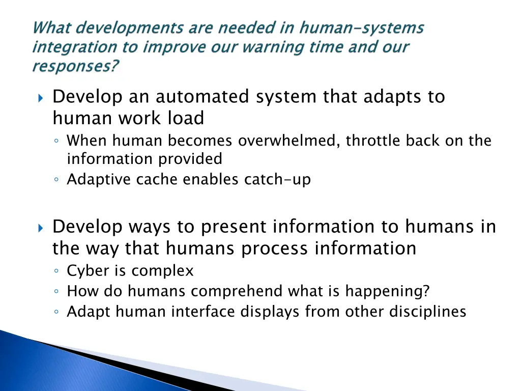 develop an automated system that adapts to human
